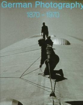 Hardcover German Photography 1870-1970: Power of a Medium Book