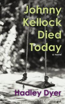 Mass Market Paperback Johnny Kellock Died Today Book