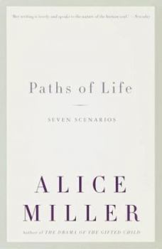 Paperback Paths of Life: Seven Scenarios Book