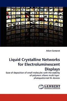 Paperback Liquid Crystalline Networks for Electroluminescent Displays Book