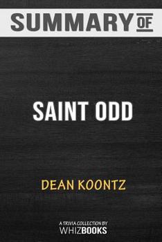 Paperback Summary of Saint Odd: An Odd Thomas Novel by Dean Koontz: Trivia/Quiz for Fans Book