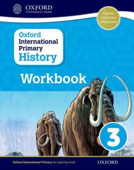 Paperback Oxford International Primary History Workboook 3 Book