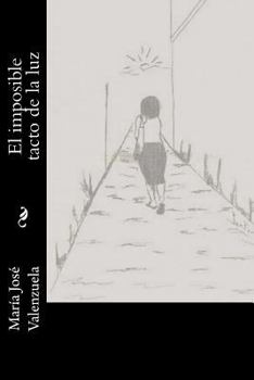 Paperback El imposible tacto de la luz [Spanish] Book
