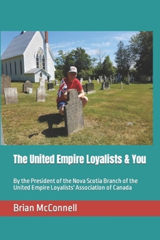 Paperback The United Empire Loyalists & You Book