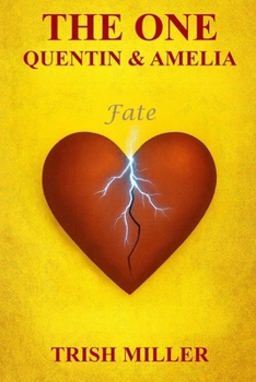 Paperback The One: Amelia & Quentin Book