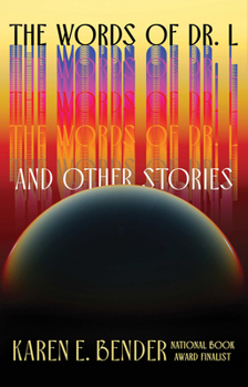 Paperback The Words of Dr. L: And Other Stories Book