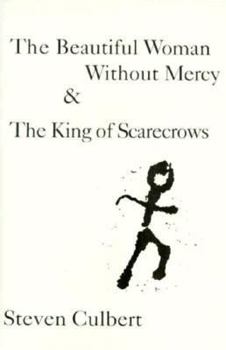 Hardcover Beautiful Woman Without Mercy; And, the King of Scarecrows: Two Novels Book