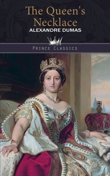 The Queen's Necklace - Book #2 of the Marie Antoinette Romances