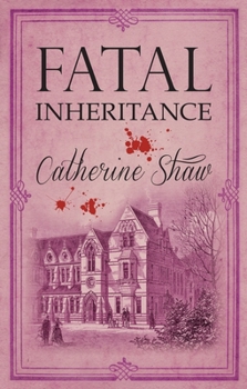 Fatal Inheritance - Book #5 of the Cambridge Mysteries