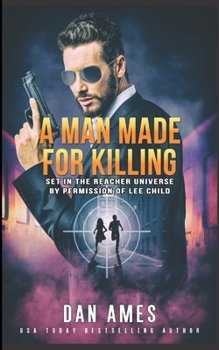 Paperback A Man Made For Killing: The Jack Reacher Cases Book