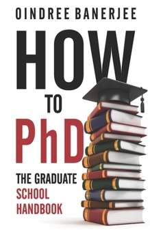 Paperback How to PhD: The Graduate School Handbook Book