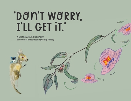 Paperback Don't Worry, I'll Get It: A Chase Around Donnelly Book