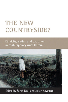 Paperback The New Countryside?: Ethnicity, Nation and Exclusion in Contemporary Rural Britain Book