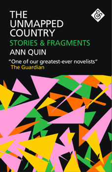 Paperback The Unmapped Country: Stories and Fragments Book