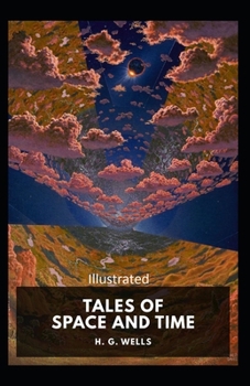 Paperback Tales of Space and Time Illustrated Book