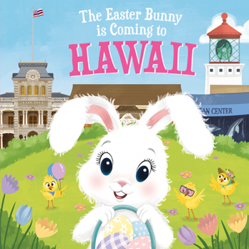 Hardcover The Easter Bunny Is Coming to Hawaii Book