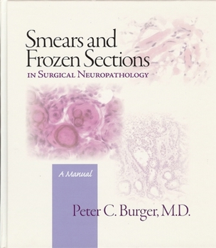 Hardcover Smears and Frozen Sections in Surgical Neuropathology: A Manual Book