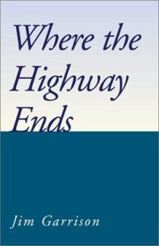 Paperback Where the Highway Ends Book