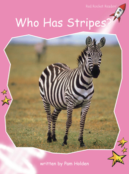 Who Has Stripes? - Book  of the Red Rocket Readers