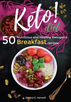 Paperback Keto diet: 50 Nutritious and Healthy Ketogenic Breakfast Recipes to Burn Fat, Lose Weight, Become Healthier and Living The Keto L Book