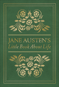 Hardcover Jane Austen's Little Book about Life Book