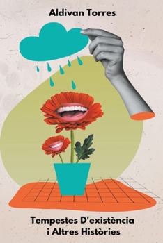 Paperback Tempestes D'existència i Altres Històries [Catalan] Book