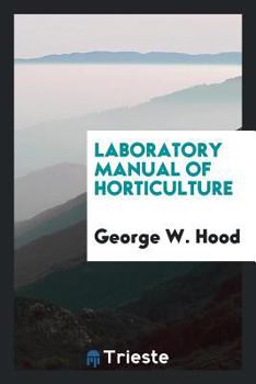 Paperback Laboratory Manual of Horticulture Book