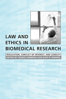 Paperback Law and Ethics in Biomedical Research: Regulation, Conflict of Interest and Liability Book