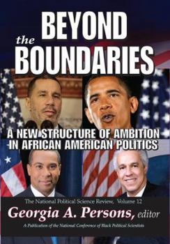 Beyond the Boundaries: A New Structure of Ambition in African American Politics