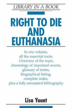 Hardcover Right to Die and Euthanasia Book