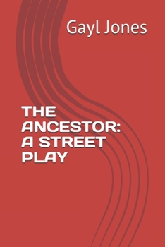 Paperback The Ancestor: A Street Play Book