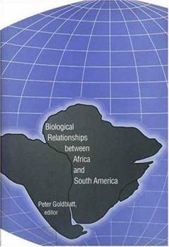 Hardcover Biological Relationships between Africa and South America Book
