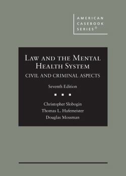 Hardcover Law and the Mental Health System, Civil and Criminal Aspects (American Casebook Series) Book