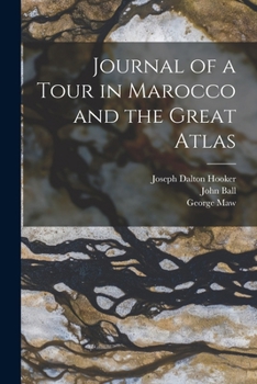 Paperback Journal of a Tour in Marocco and the Great Atlas Book
