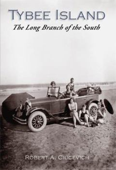 Paperback Tybee Island:: The Long Branch of the South Book