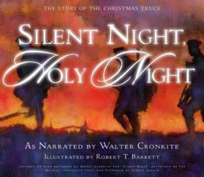 Hardcover Silent Night, Holy Night: The Story of the Christmas Truce [With CD] Book