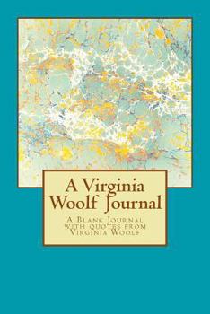 Paperback A Virginia Woolf Journal: Quotes from Virginia Woolf Book