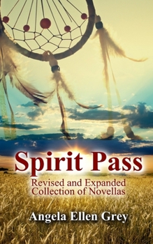 Paperback Spirit Pass: Revised and Expanded Edition (Jessica Stone Novellas #1-3 plus a bonus) Book
