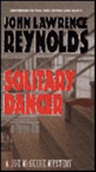 Solitary Dancer - Book #5 of the Joe McGuire Mystery