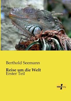 Paperback Reise um die Welt: Erster Teil [German] Book