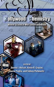 Hardcover Hollywood Chemistry: When Science Met Entertainment Book