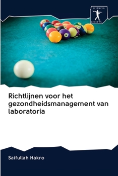 Paperback Richtlijnen voor het gezondheidsmanagement van laboratoria [Dutch] Book
