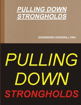 Paperback Pulling Down Strongholds Book