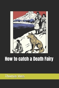 How to catch a Death Fairy