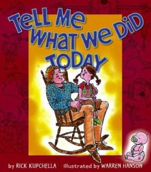 Hardcover Tell Me What We Did Today Book