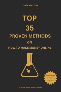 Paperback Top 35 Proven Methods on How to make money online Book