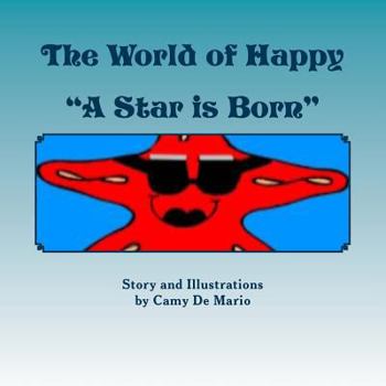 Paperback The World of Happy: A Star Is Born Book