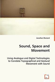 Paperback Sound, Space and Movement Book