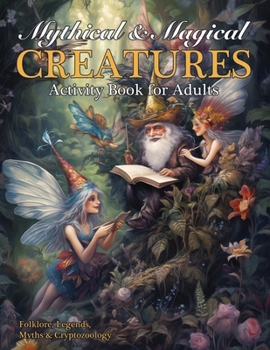 Paperback Mythical & Magical Creatures Activity Book for Adults [Large Print] Book