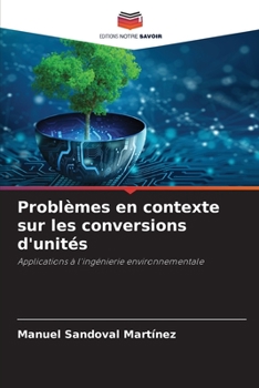 Paperback Problèmes en contexte sur les conversions d'unités [French] Book